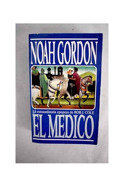 El médico - Gordon, Noah.